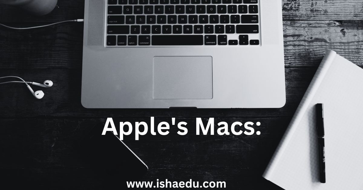 Apple's Macs: A Legacy Of Design And Innovation