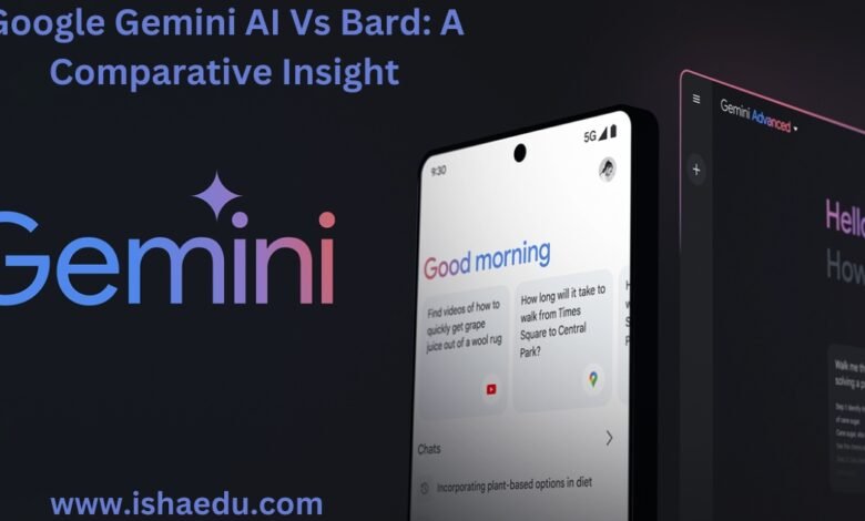 Google Gemini AI Vs Bard: A Comparative Insight