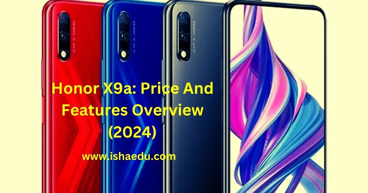 Honor X9a: Price And Features Overview (2024)