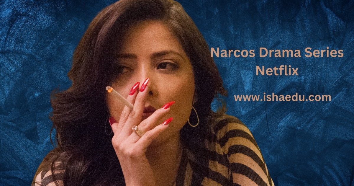 Narcos Drama Series Netflix