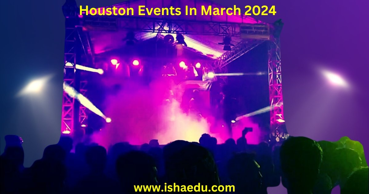 Huston Events In March 2024