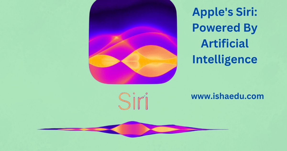 Apple's Siri: Powered By Artificial Intelligence