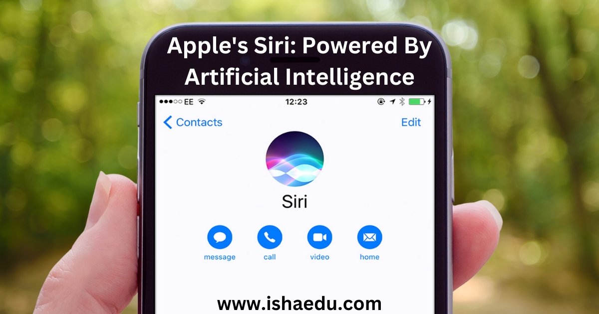 Apple's Siri: Powered By Artificial Intelligence